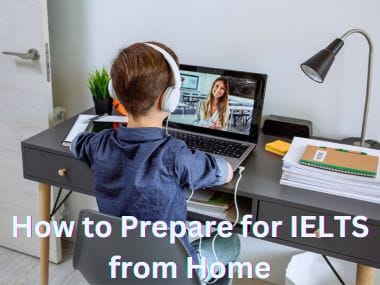 how to prepare for ielts from home